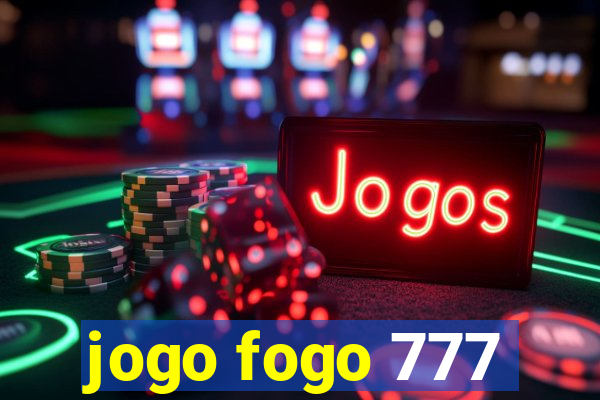 jogo fogo 777