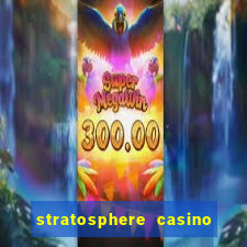 stratosphere casino hotel and tower