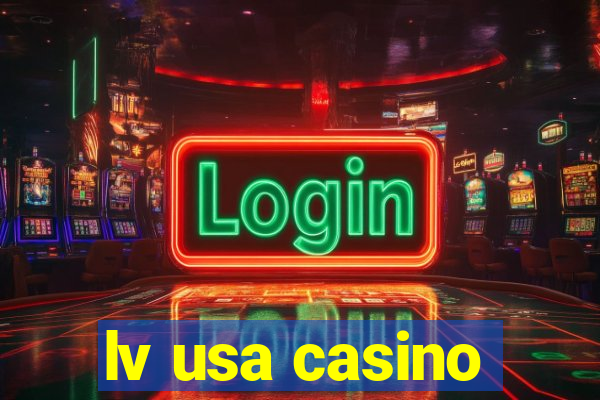 lv usa casino