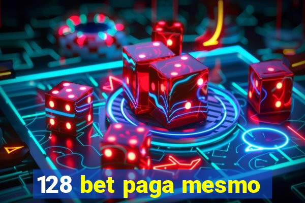 128 bet paga mesmo