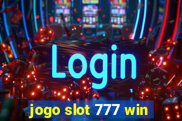 jogo slot 777 win