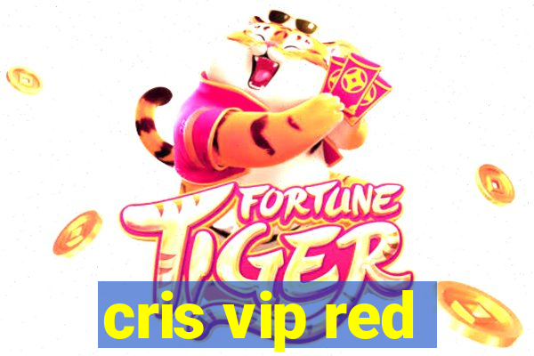 cris vip red