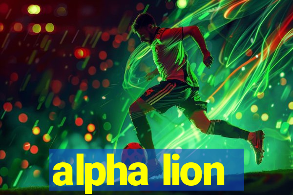 alpha lion