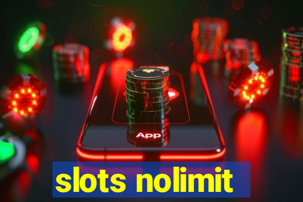 slots nolimit