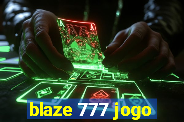 blaze 777 jogo