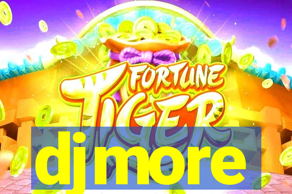 djmore