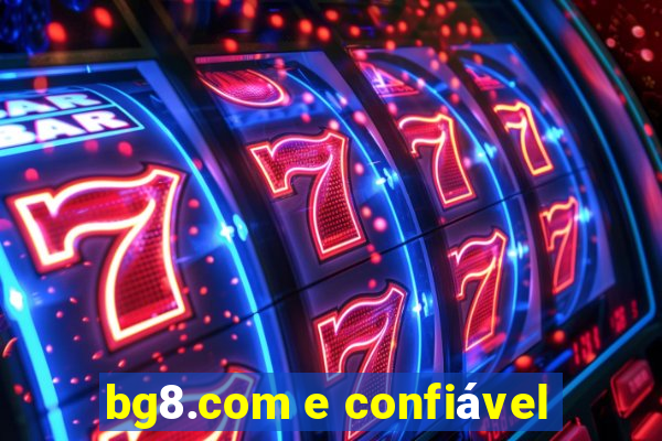 bg8.com e confiável