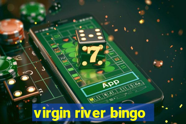 virgin river bingo