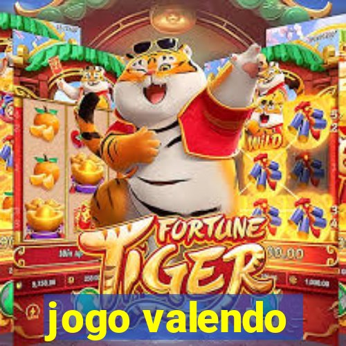 jogo valendo