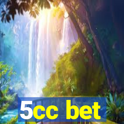 5cc bet