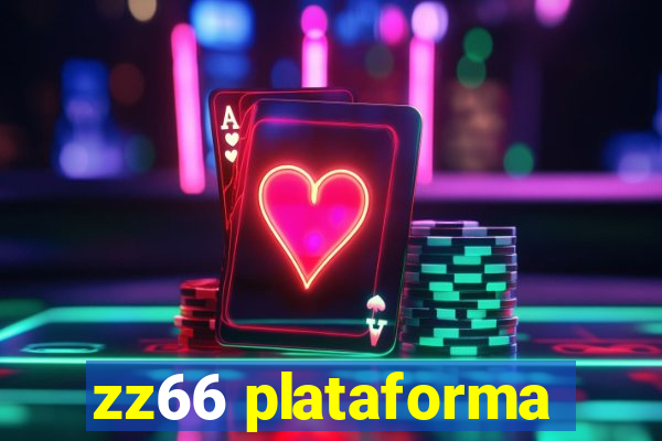 zz66 plataforma