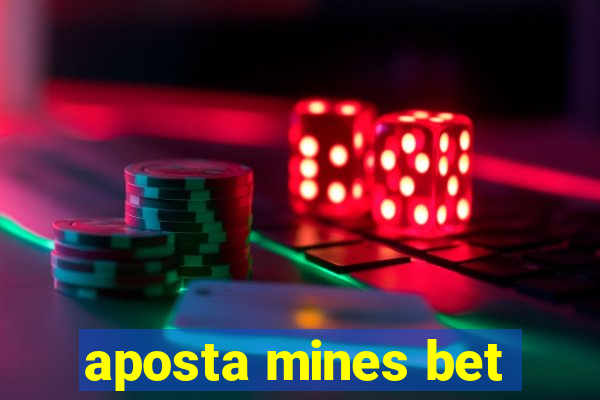 aposta mines bet