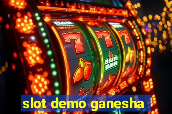 slot demo ganesha