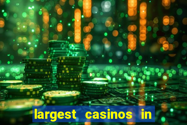 largest casinos in the us