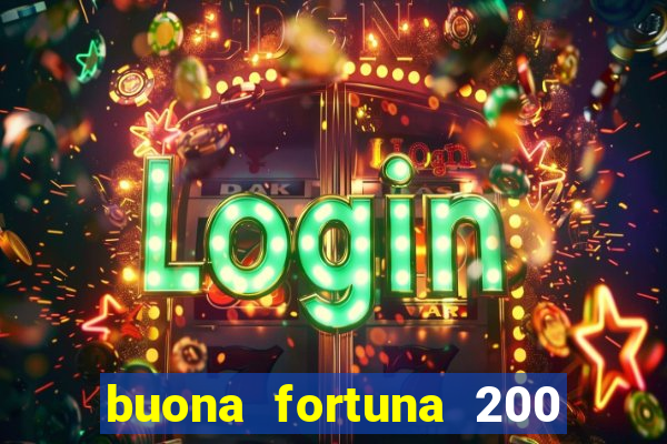 buona fortuna 200 fios queen