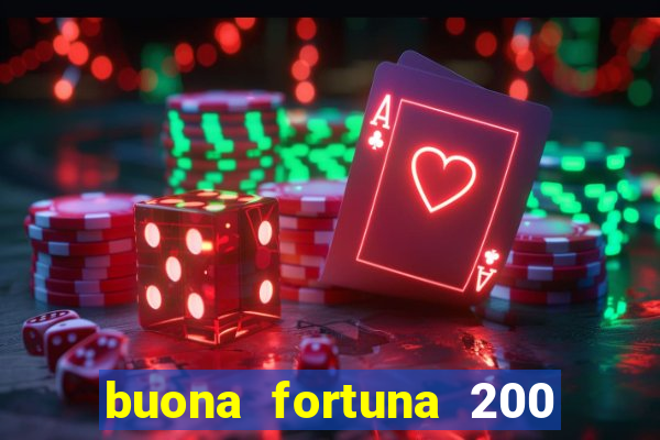 buona fortuna 200 fios queen