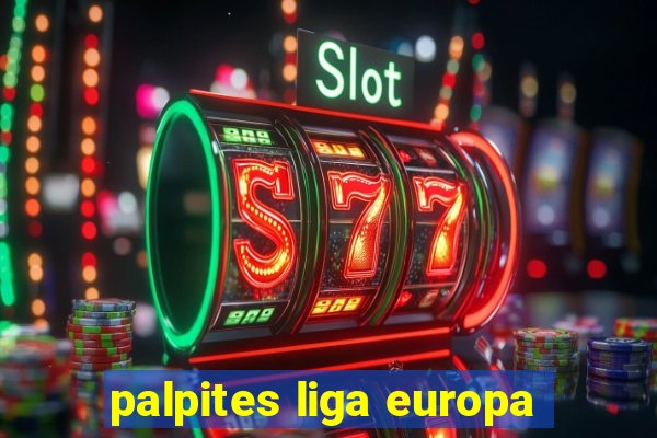 palpites liga europa