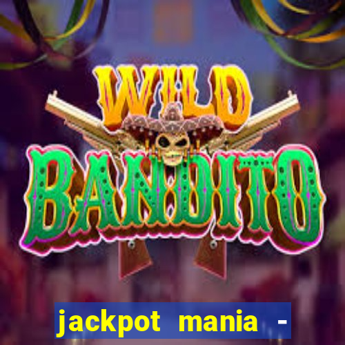 jackpot mania - vegas slots