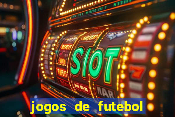 jogos de futebol de amanha