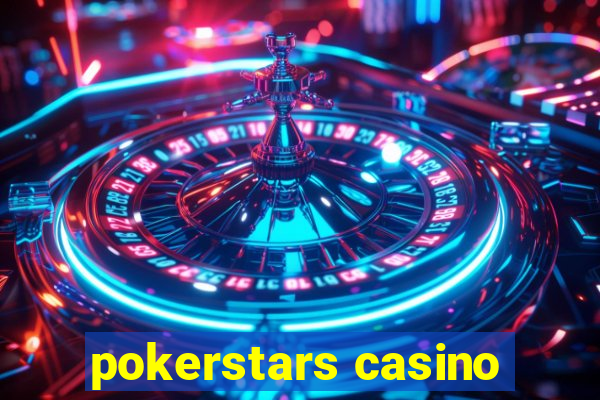 pokerstars casino