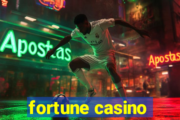 fortune casino