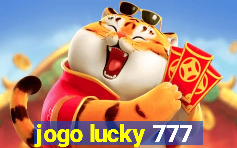 jogo lucky 777