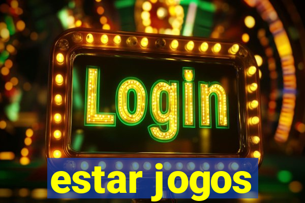 estar jogos