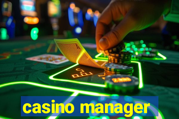 casino manager