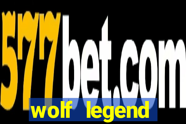 wolf legend megaways slot