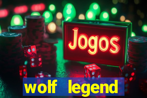 wolf legend megaways slot