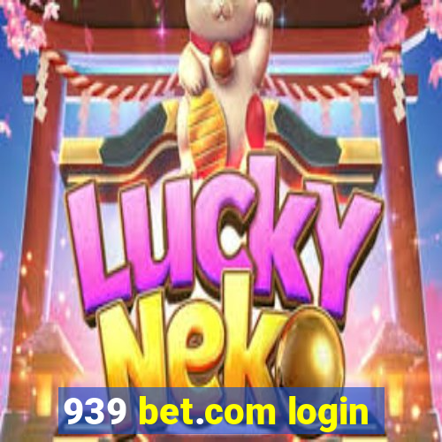 939 bet.com login