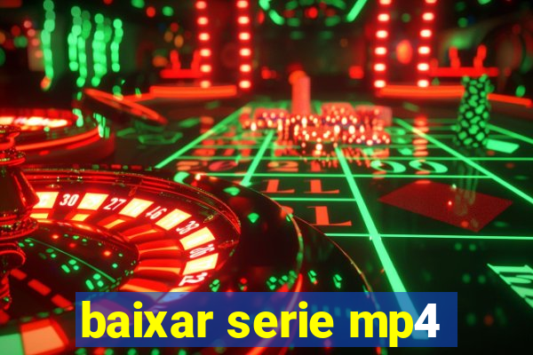 baixar serie mp4