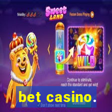 bet casino.