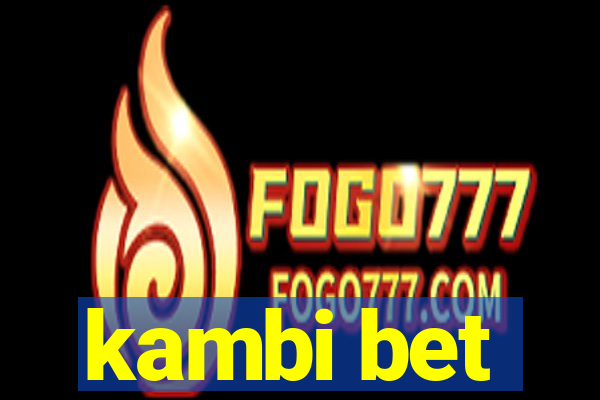 kambi bet