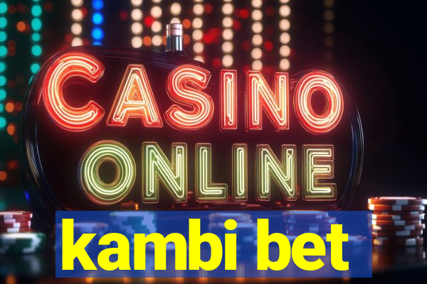 kambi bet