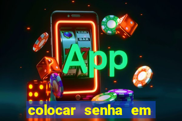 colocar senha em pasta windows