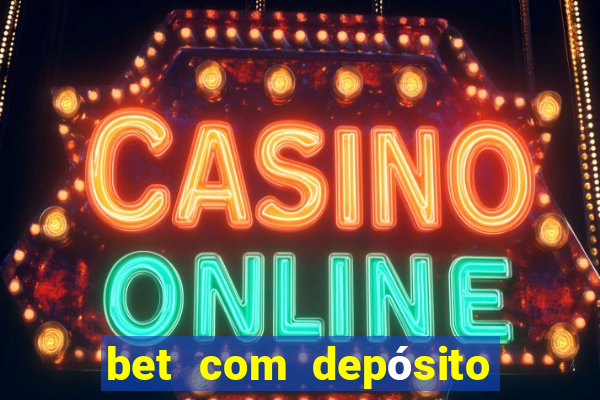 bet com depósito de 1 real