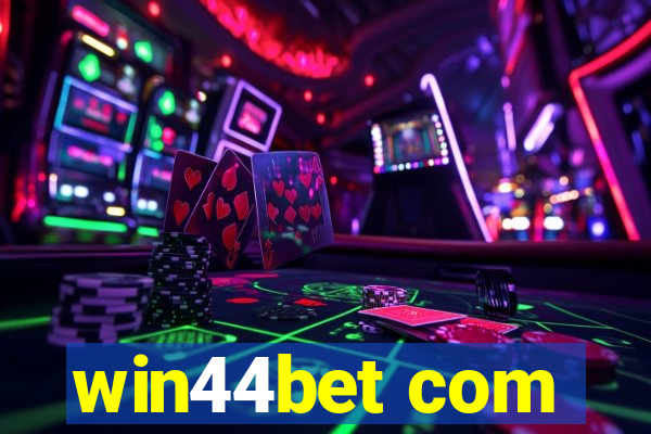 win44bet com