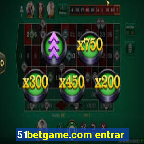 51betgame.com entrar