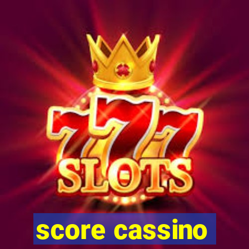 score cassino