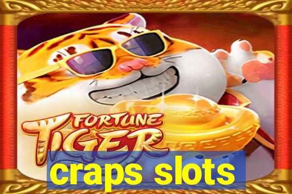 craps slots