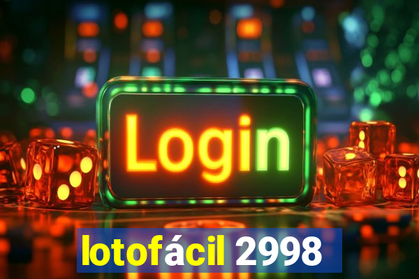 lotofácil 2998