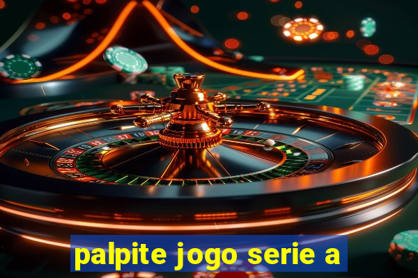 palpite jogo serie a