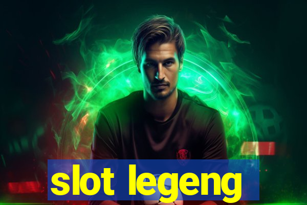 slot legeng