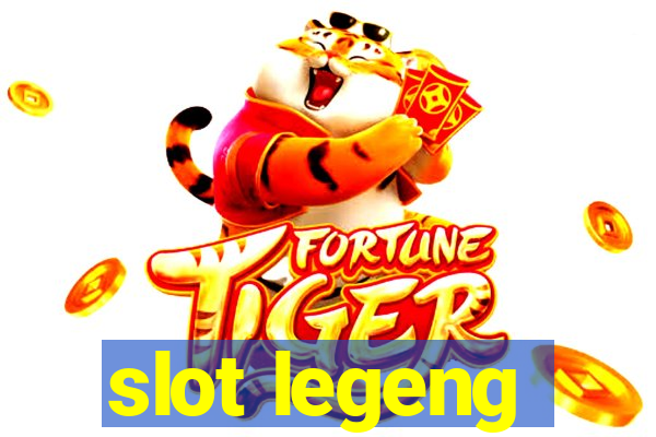 slot legeng