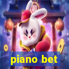 piano bet