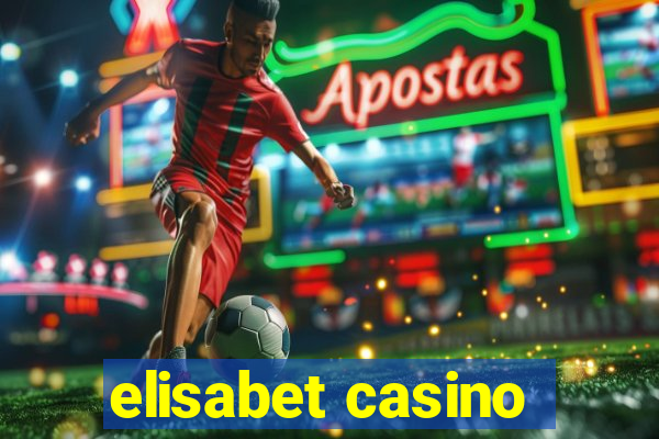 elisabet casino