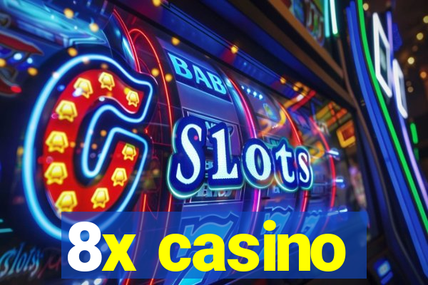 8x casino