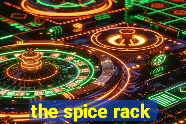 the spice rack