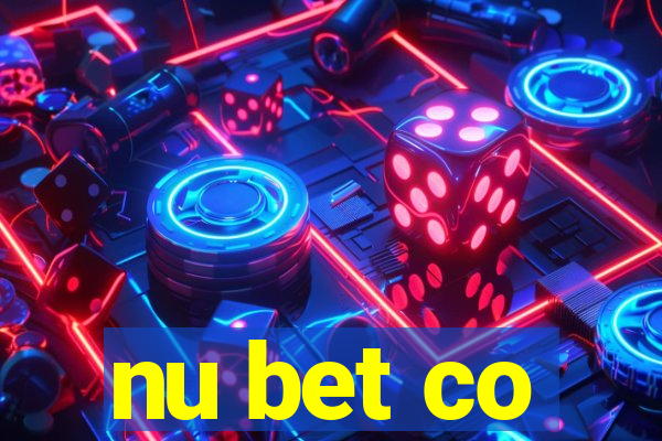 nu bet co